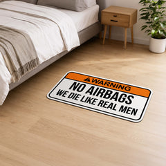 Warning No Airbags We Die Like Real Men Flat Rug | Funny Car Meme Floor Decor | Automotive Humor Statement Rug