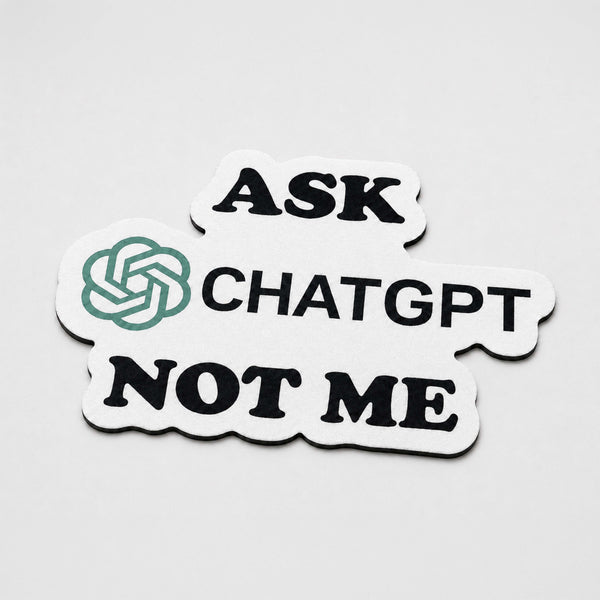 Ask ChatGPT Not Me Flat Rug | Funny AI Meme Die-Cut Floor Decor | Programmer & Tech Enthusiast Desk Rug