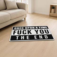 Once Upon a Time Funny Quote Flat Rug | Sarcastic Novelty Statement Flat Rug | Bold Humor Room Floor Decor