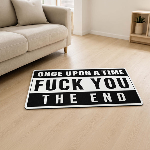 Once Upon a Time Funny Quote Flat Rug | Sarcastic Novelty Statement Flat Rug | Bold Humor Room Floor Decor