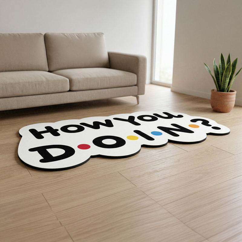 How You Doin’? Quote Floor Mat (3 mm Thick) | Funny Sitcom-Inspired Cut-Out Rug for Bedroom, Living Room & TV Room Decor