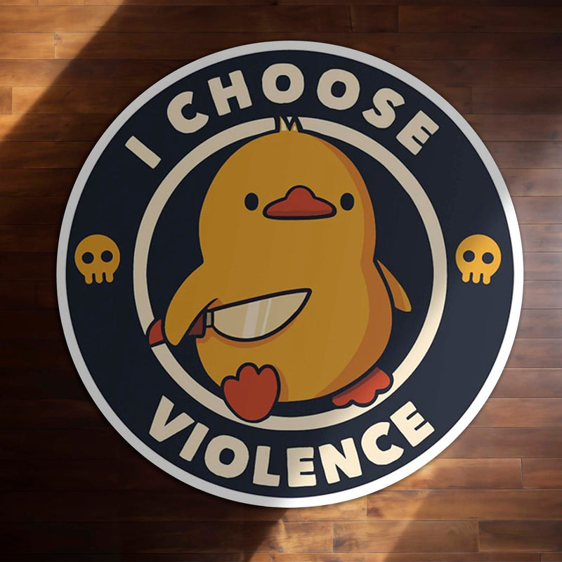 I Choose Violence Duck Round Rug | Funny Meme Floor Mat | Anti-Slip 3 mm Absorbent Circle Rug for Bedroom, Gaming Room & Cute Room Decor