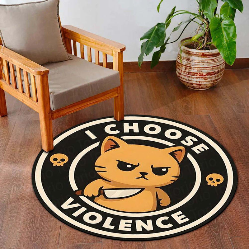 I Choose Violence Cat Round Rug | Funny Angry Cat Meme Floor Mat | Anti-Slip 3 mm Absorbent Circle Rug for Bedroom, Gaming Room & Cute Room Decor