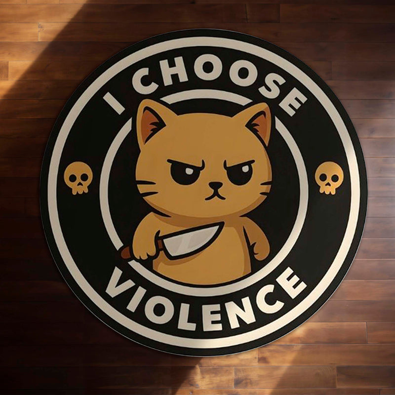 I Choose Violence Cat Round Rug | Funny Angry Cat Meme Floor Mat | Anti-Slip 3 mm Absorbent Circle Rug for Bedroom, Gaming Room & Cute Room Decor