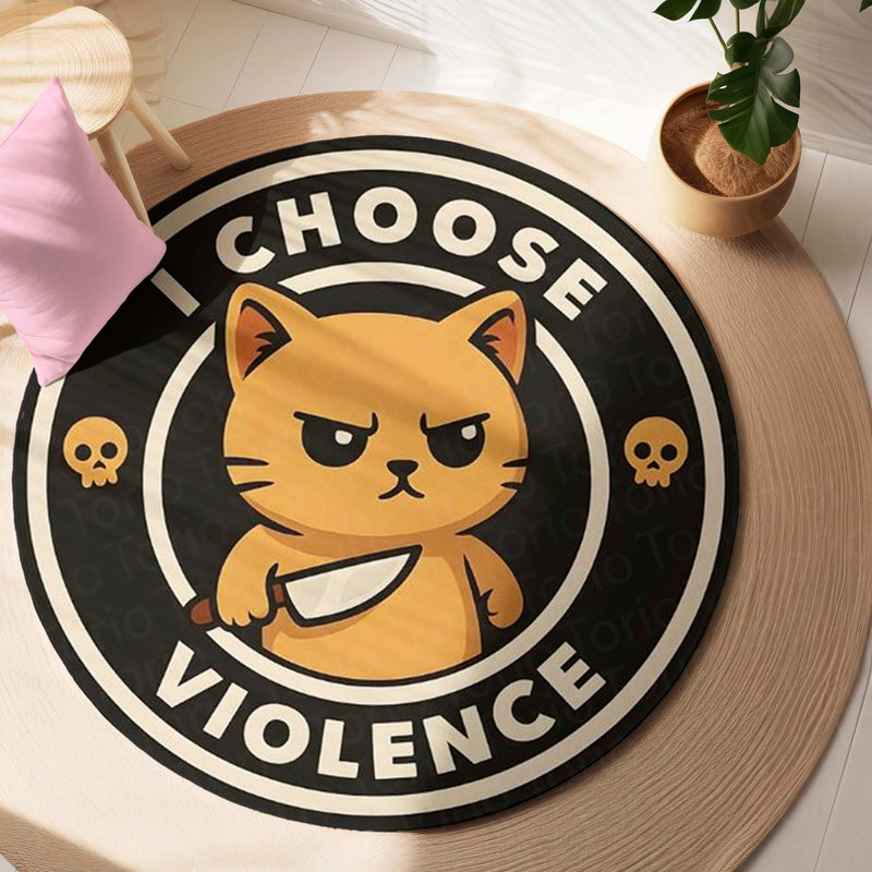 I Choose Violence Cat Round Rug | Funny Angry Cat Meme Floor Mat | Anti-Slip 3 mm Absorbent Circle Rug for Bedroom, Gaming Room & Cute Room Decor