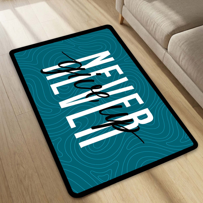 Never Give Up Floor Mat (3 mm Thick) | Minimal Motivational Quote Rug for Bedroom, Office & Workout Spaces